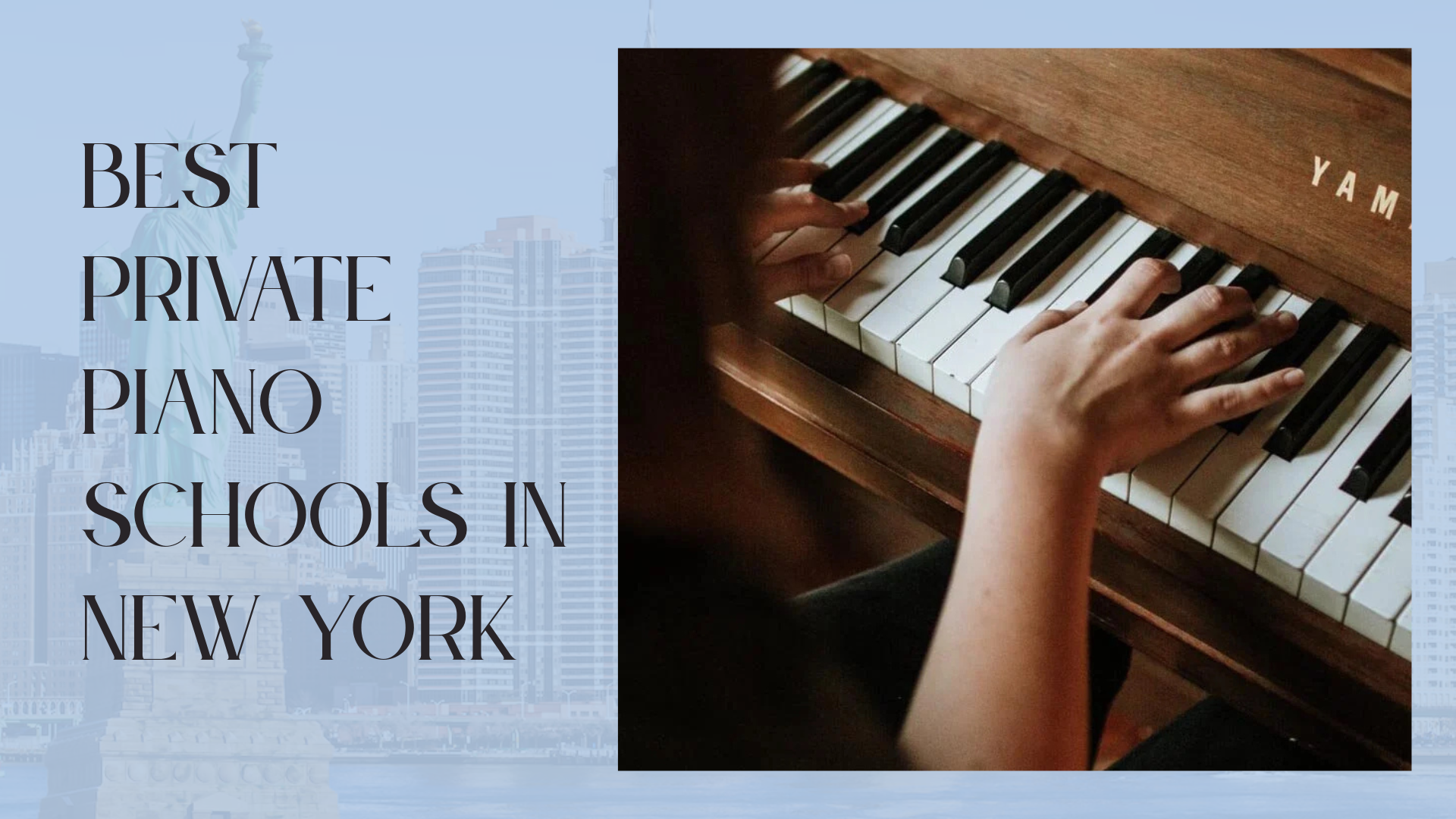 30 Best Private Piano Schools In New York (2026) - Beginner To Advanced